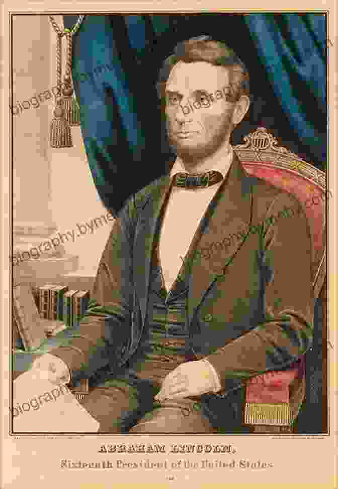 A Portrait Of Abraham Lincoln, The Sixteenth President Of The United States, Who Played A Pivotal Role In The Lead Up To The Civil War. High Point History Series: American History 1754 1860