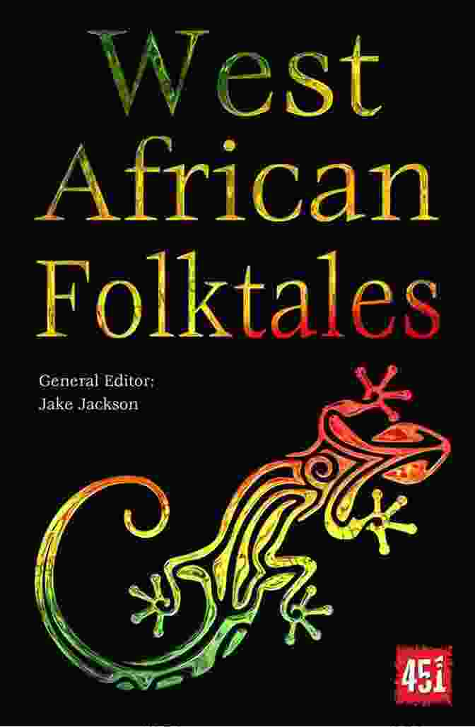 A Vibrant Illustration Of A Traditional West African Folktale, Depicting Colorful Characters And Intricate Patterns. The Tales Of Anansi Vol 1: West Afrikan Folktales For Children Of All Ages 7 Illustrated Stories In One (The Tales Of Anansi Retold)