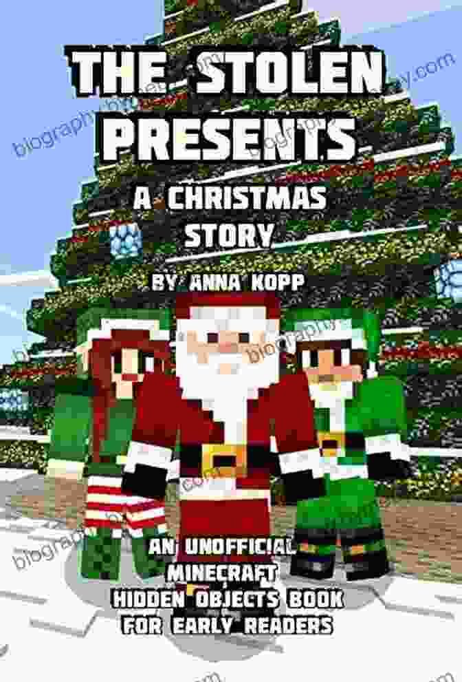 An Unofficial Minecraft Hidden Objects For Early Readers Book Cover The Stolen Presents: A Christmas Story: An Unofficial Minecraft Hidden Objects For Early Readers