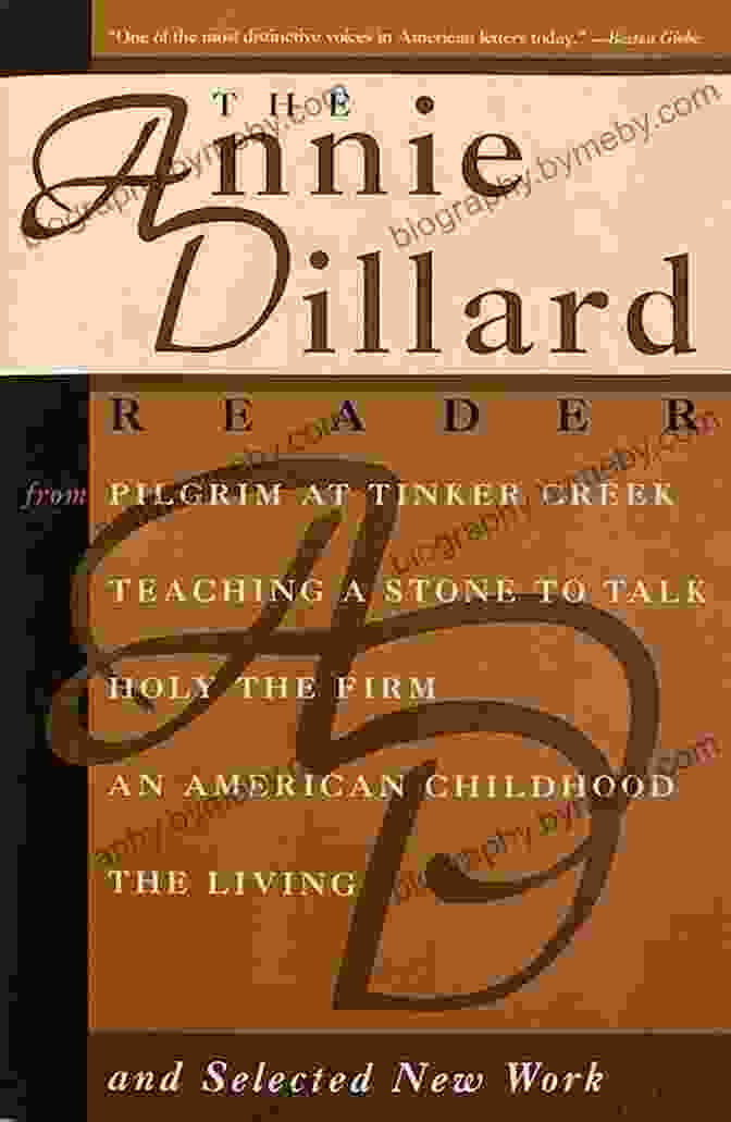 Annie Dillard Contemplating The Spiritual Dimensions Of Writing The Writing Life Annie Dillard