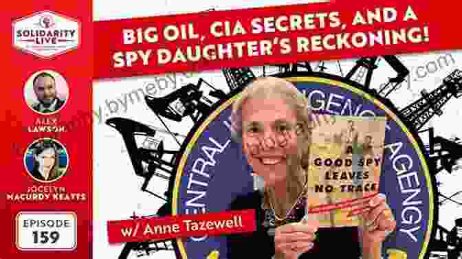 Big Oil, CIA Secrets, And Spy Daughter Reckoning Book Cover A Good Spy Leaves No Trace: Big Oil CIA Secrets And A Spy Daughter S Reckoning