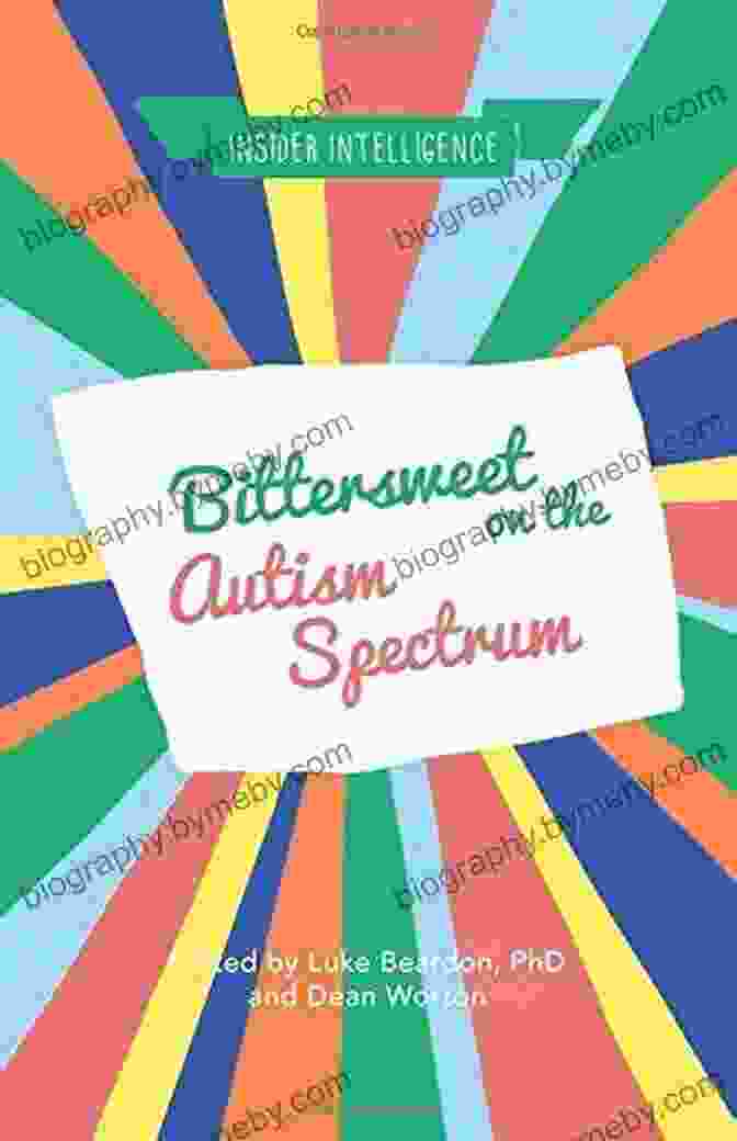 Bittersweet On The Autism Spectrum Book Cover Bittersweet On The Autism Spectrum (Insider Intelligence)