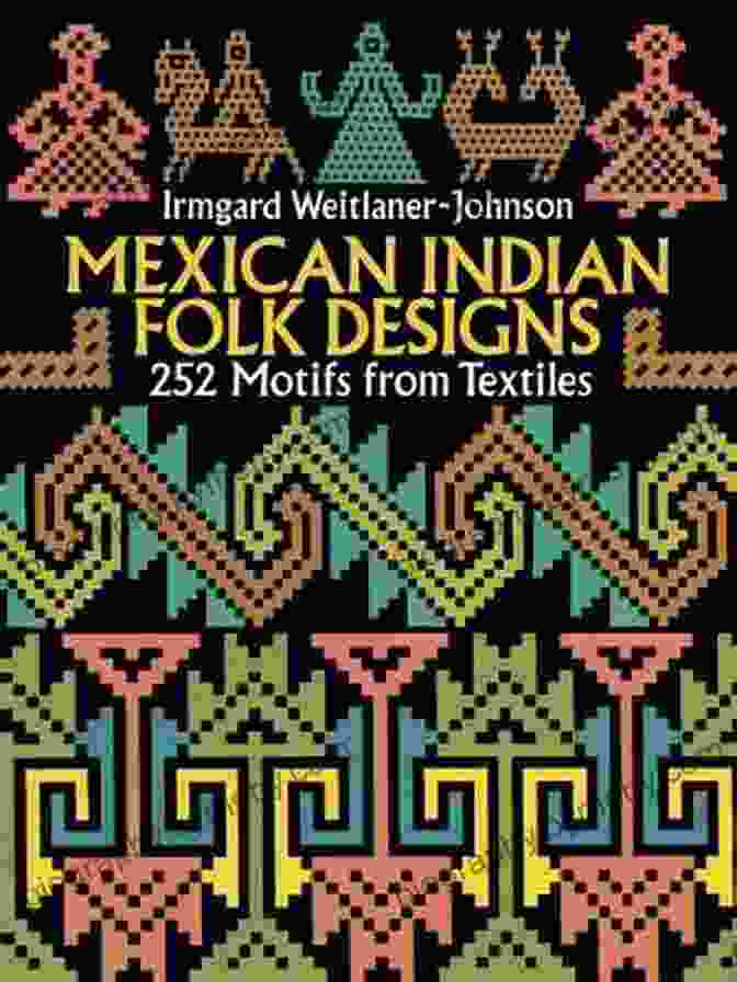 Book Cover Of 252 Motifs From Textiles Dover Pictorial Archive Mexican Indian Folk Designs: 252 Motifs From Textiles (Dover Pictorial Archive)