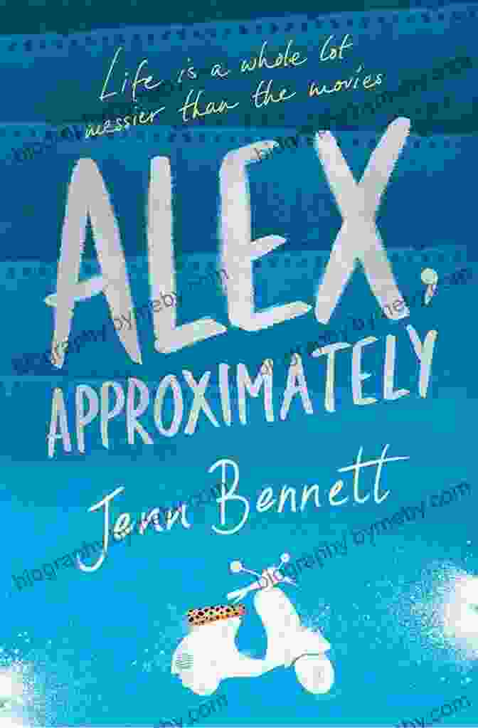 Book Cover Of Alex Approximately By Jenn Bennett Alex Approximately Jenn Bennett