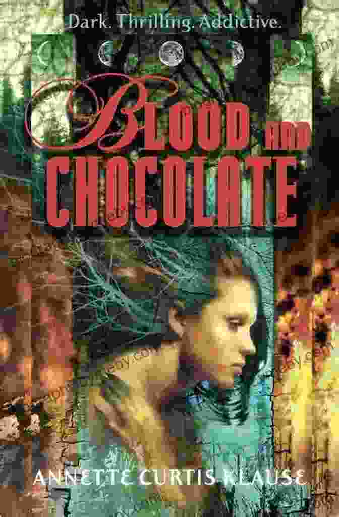 Book Cover Of Blood And Chocolate By Annette Curtis Klause Blood And Chocolate Annette Curtis Klause