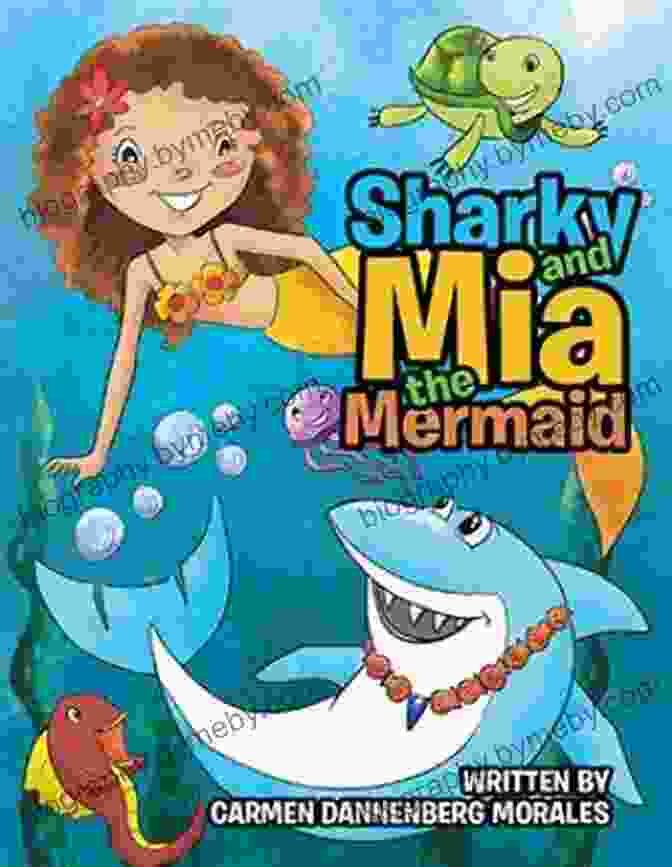 Book Cover Of Sharky And Mia The Mermaid