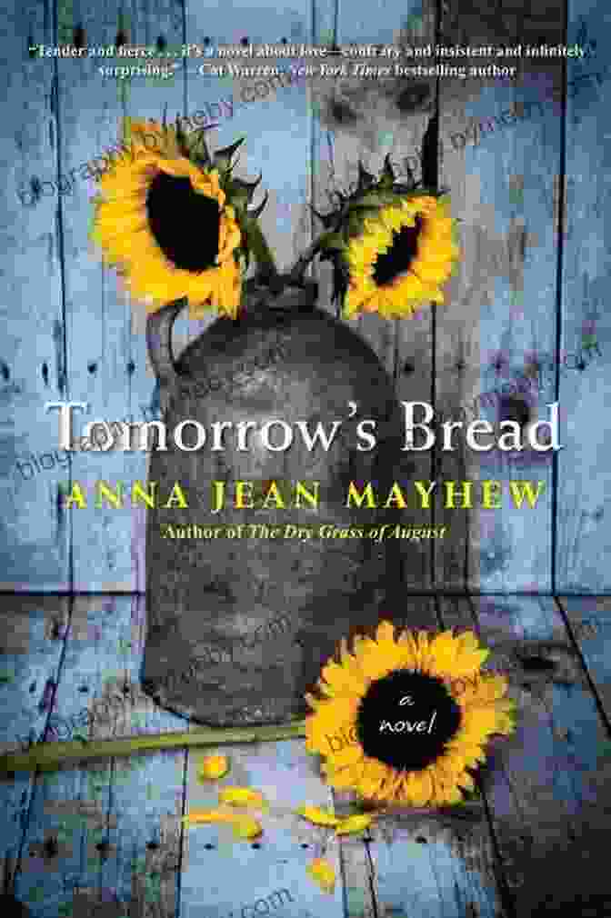 Book Cover Of 'Tomorrow Bread' By Anna Jean Mayhew Tomorrow S Bread Anna Jean Mayhew