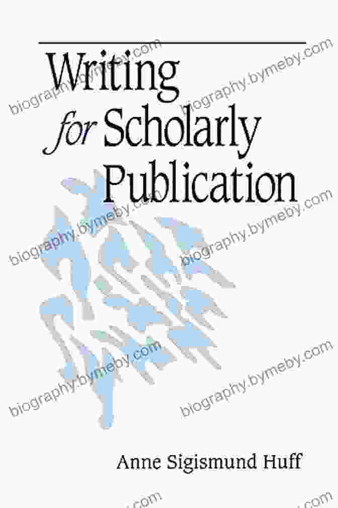 Book Cover Of Writing For Scholarly Publication By Anne Sigismund Huff Writing For Scholarly Publication Anne Sigismund Huff