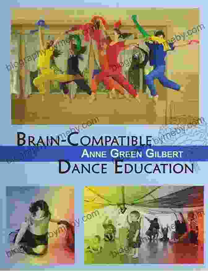 Brain Compatible Dance Education_Anne Green Gilbert_Book Cover Brain Compatible Dance Education Anne Green Gilbert