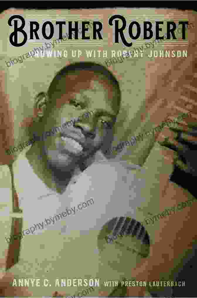 Brother Robert Playing Guitar Brother Robert: Growing Up With Robert Johnson