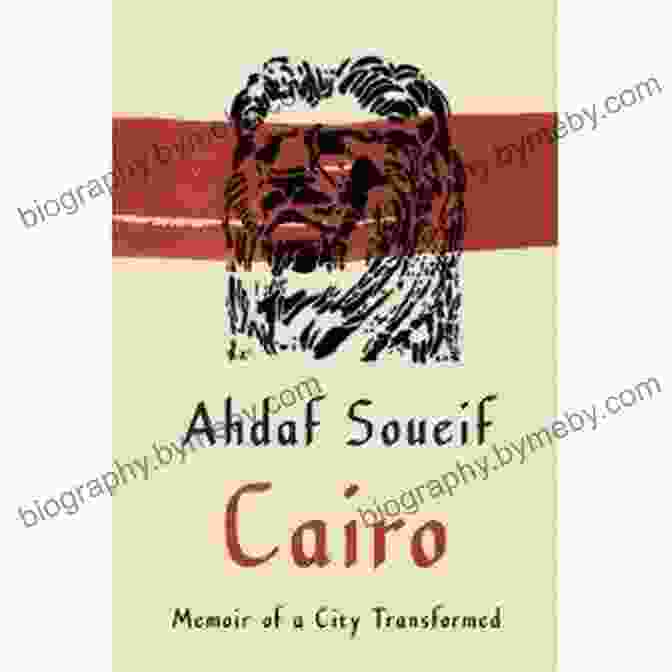 Cairo: Memoir Of A City Transformed Book Cover Cairo: Memoir Of A City Transformed