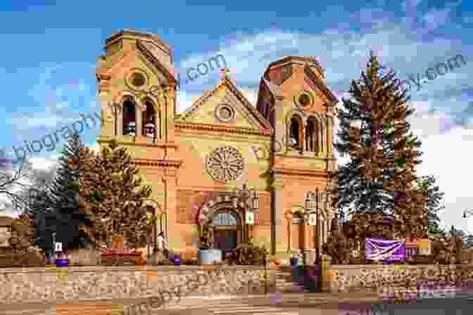 Cathedral Basilica Of Saint Francis Of Assisi In Santa Fe, New Mexico Lamy Of Santa Fe Paul Horgan