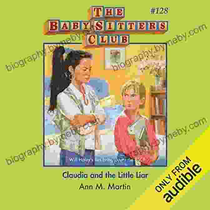 Claudia And The Little Liar Book Cover, Featuring Claudia Kishi Holding A Baby In Her Arms Claudia And The Little Liar (The Baby Sitters Club #128) (Baby Sitters Club (1986 1999))