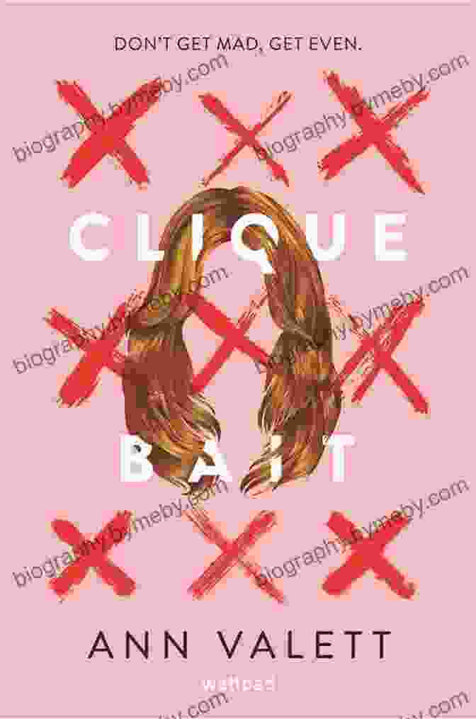 Clique Bait Book Cover By Ann Valett Clique Bait Ann Valett