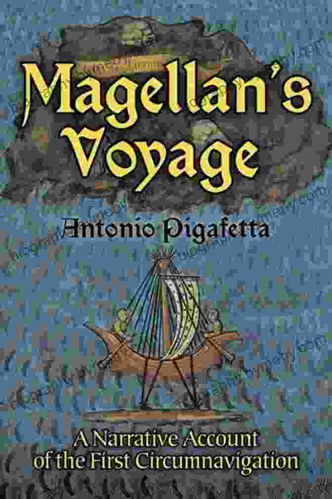 Cover Of 'A Narrative Account Of The First Circumnavigation' Magellan S Voyage: A Narrative Account Of The First Circumnavigation (Dover On Travel Adventure)