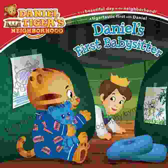 Daniel Tiger's First Babysitter Book Cover Daniel S First Babysitter (Daniel Tiger S Neighborhood)