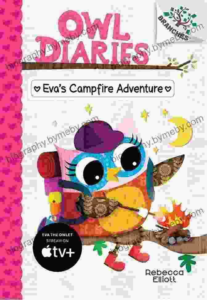 Eva Campfire Adventure Book Cover Eva S Campfire Adventure: A Branches (Owl Diaries #12)