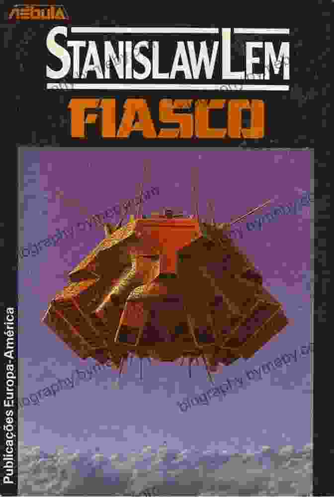 Fiasco Book Cover By Stanislaw Lem Fiasco Stanislaw Lem