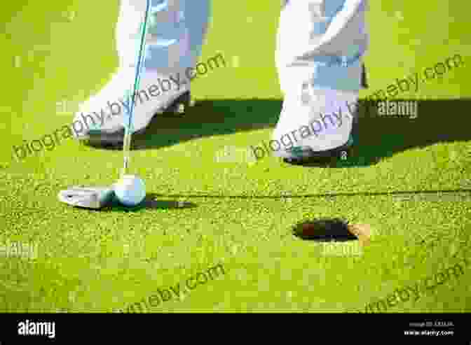 Golfer Putting The Ball Into The Hole Find The Great Putter Within You: Proven Methods For Success (Perfecting Your Short Game)