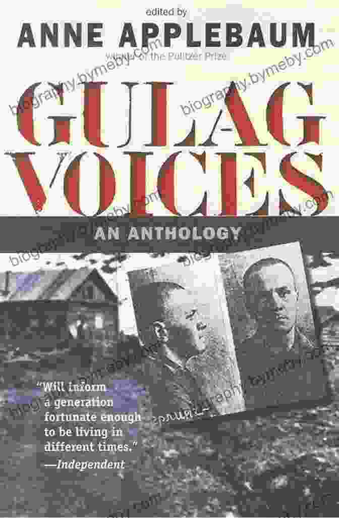 Gulag Voices: Annals Of Communism Series Gulag Voices (Annals Of Communism Series)