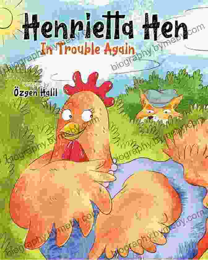 Henrietta Hen, Surrounded By Various Animals, Exudes A Sense Of Unity And Community. The Tale Of Henrietta Hen