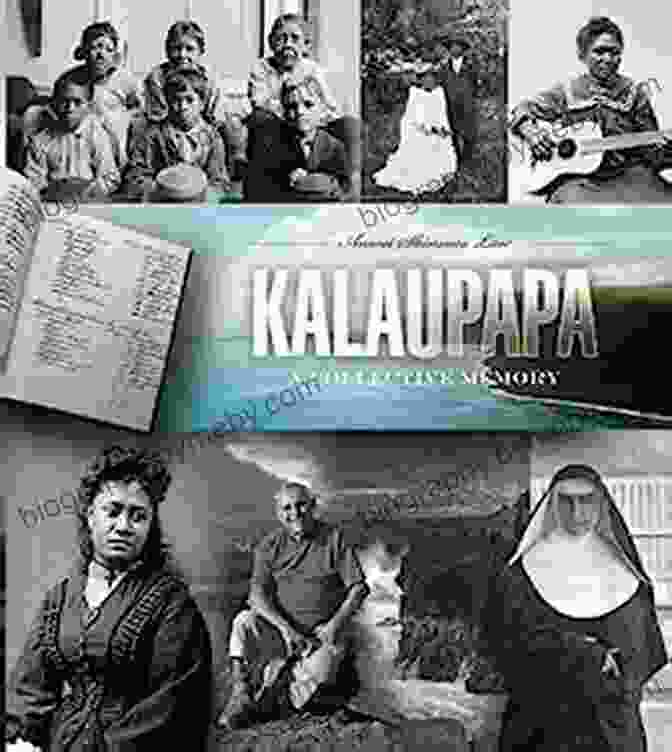 Kalaupapa Collective Memory: Ka Hokuwelowelo Latitude 20 Book Cover Kalaupapa: A Collective Memory (Ka Hokuwelowelo) (Latitude 20 Book)