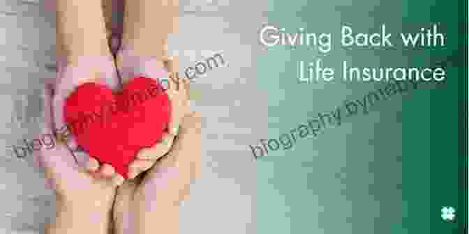 Life Insurance Charitable Gift Give To Live: Make A Charitable Gift You Never Imagined