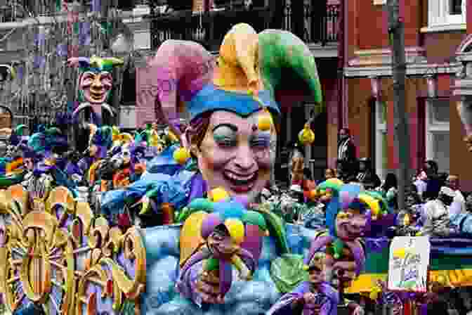 Mardi Gras Celebration In New Orleans The Dueling Oak: 300 Years Of Music Magic And Mayhem In New Orleans (The History 3)