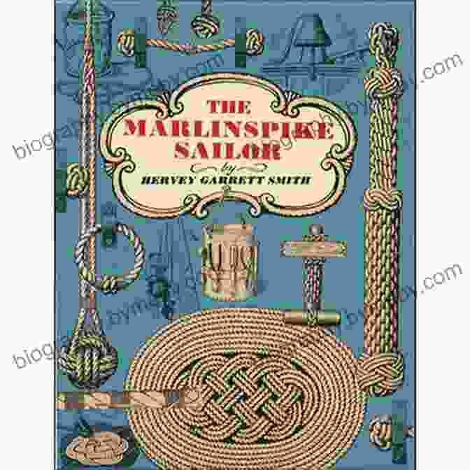 Marlinspike Sailor Sailing Scenario The Marlinspike Sailor Hervey Garrett Smith