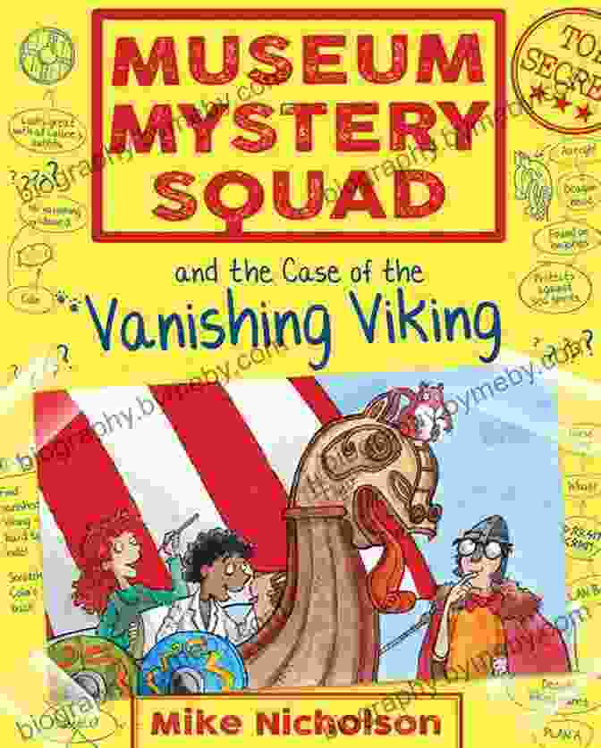 Museum Mystery Squad And The Case Of The Vanishing Viking Book Cover Museum Mystery Squad And The Case Of The Vanishing Viking