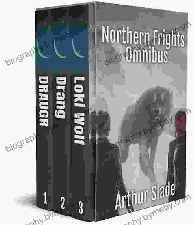 Northern Frights Omnibus By Arthur Slade Northern Frights Omnibus Arthur Slade