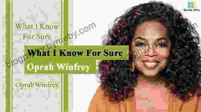 Oprah Winfrey's What I Know For Sure