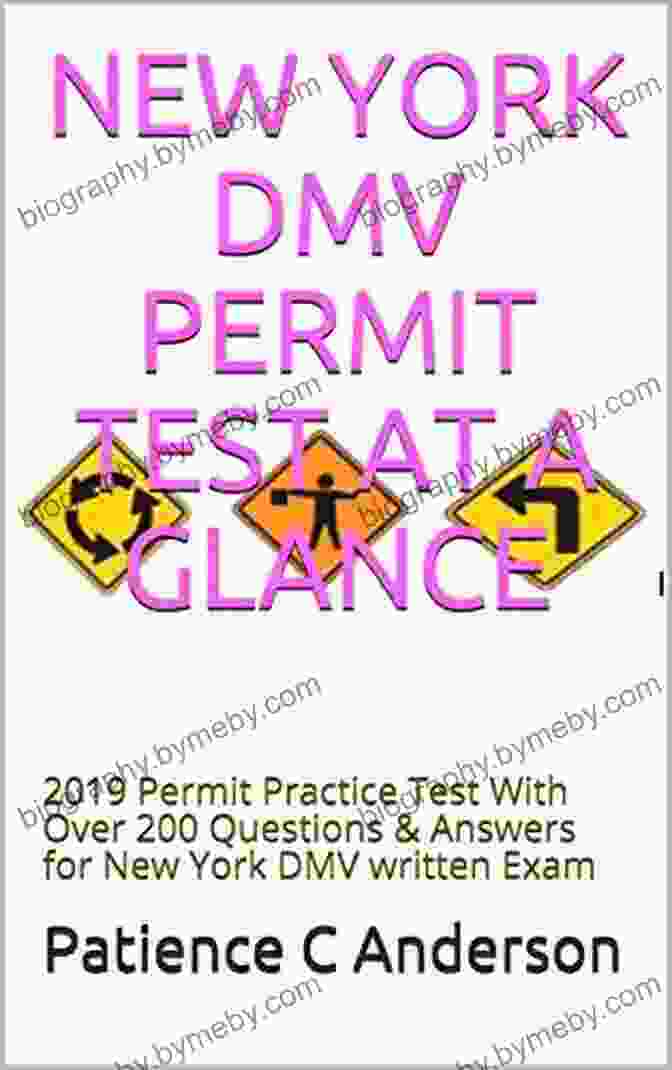 Over 200 Drivers Test Questions For The New York Dmv Written Test Based On The NEW YORK DMV PERMIT/LICENSE PRACTICE TEST QUESTONS WITH ANSWERS 2024/2024 Ed: Over 200 Drivers Test Questions For The New York DMV Written Test Based On The Updated New York 2024 Drivers Handbook