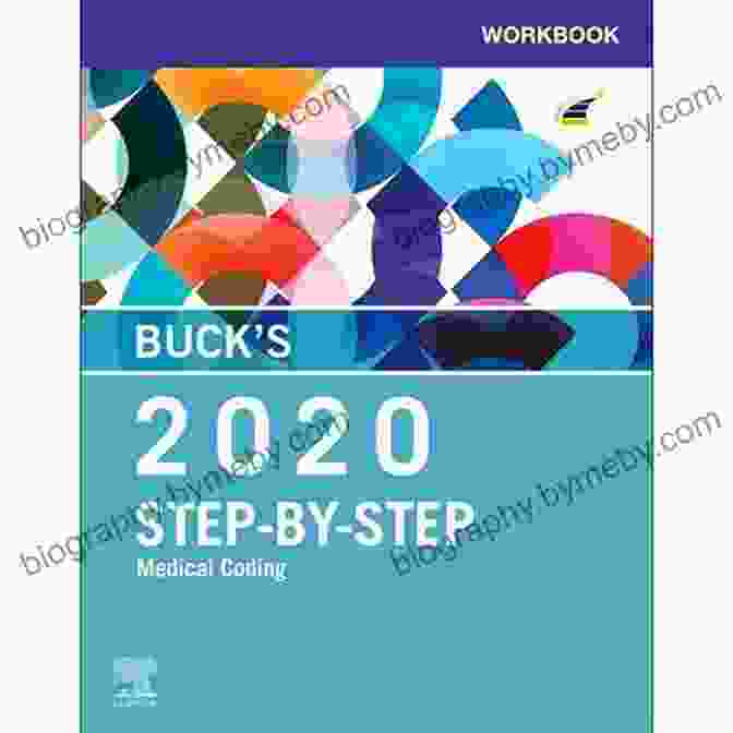 Practice Exercise In Buck Workbook Buck S Workbook For Step By Step Medical Coding 2024 Edition E