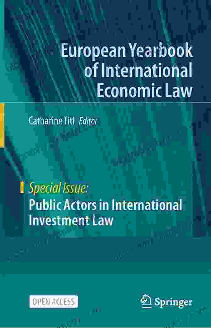 Public Actors In International Investment Law Public Actors In International Investment Law (European Yearbook Of International Economic Law)