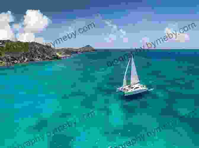 Sailing In St. Barts St Barts Travel Adventures Anton Hager