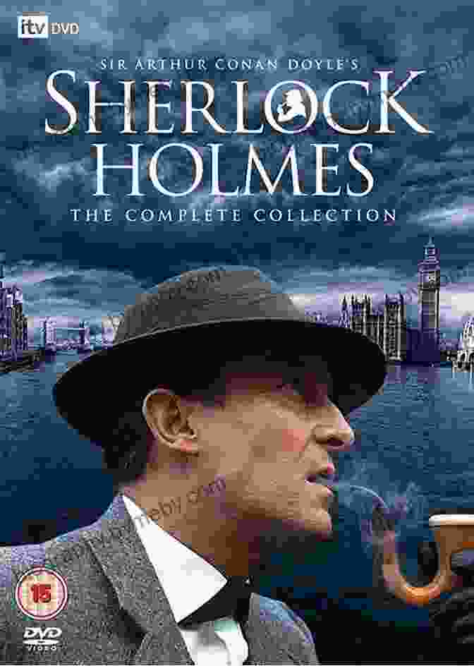 Sherlock Holmes The Complete Collection Sherlock Holmes: The Complete Collection