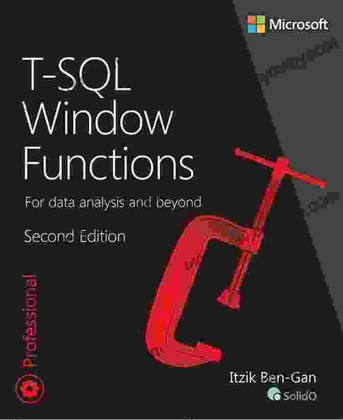 SQL Window Functions Book T SQL Window Functions: For Data Analysis And Beyond (Developer Reference)