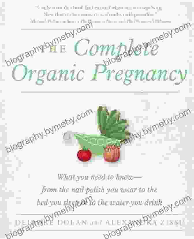 The Complete Organic Pregnancy By Deirdre Dolan The Complete Organic Pregnancy Deirdre Dolan