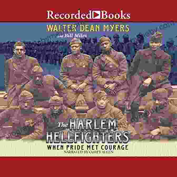 The Harlem Hellfighters: When Pride Met Courage, Book Cover The Harlem Hellfighters: When Pride Met Courage