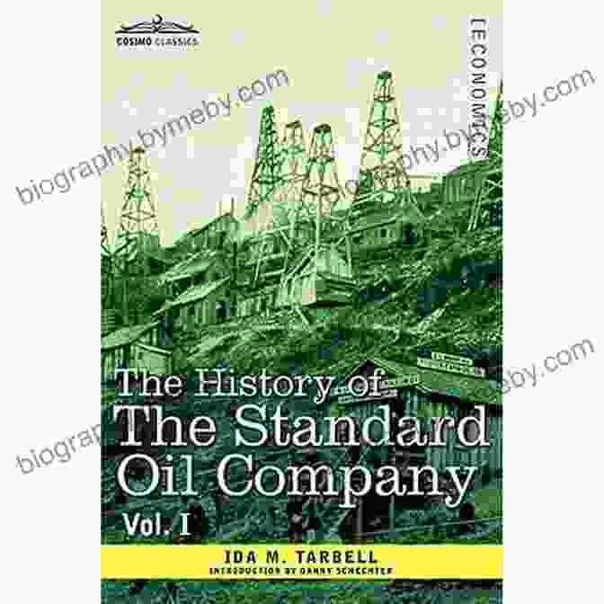 The History Of The Standard Oil Company Vol Complete Book Cover The History Of The Standard Oil Company (Vol 1 2 Complete)