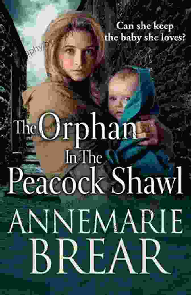 The Orphan In The Peacock Shawl Book Cover The Orphan In The Peacock Shawl: A BRAND NEW Gripping Historical Novel From AnneMarie Brear For 2024