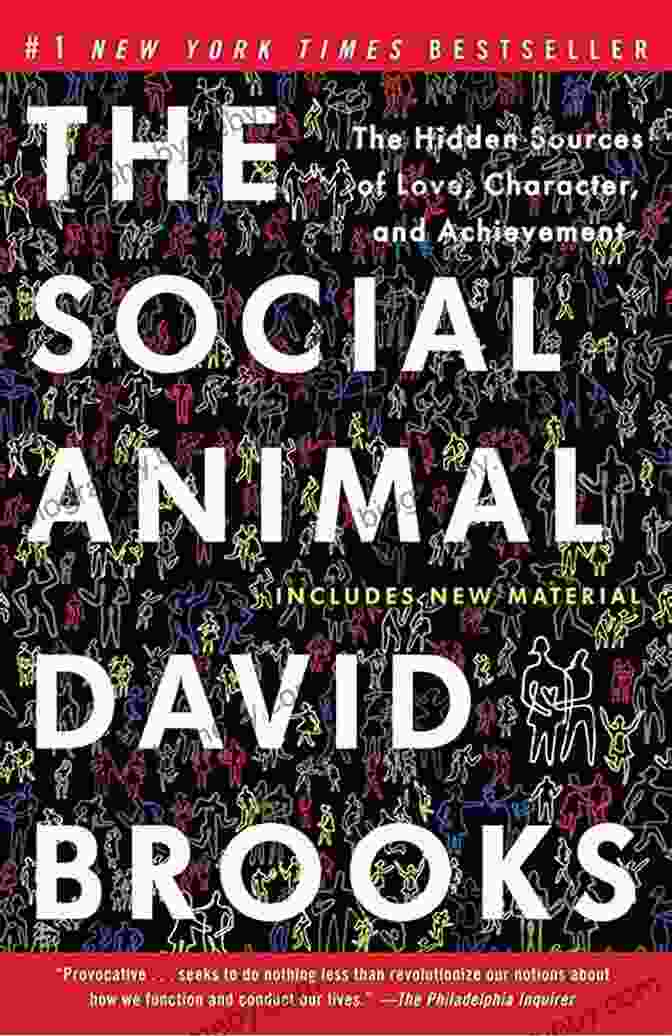 The Social Animal Book Cover With Vibrant Colors And Intriguing Images Depicting Human Interactions The Social Animal Elliot Aronson