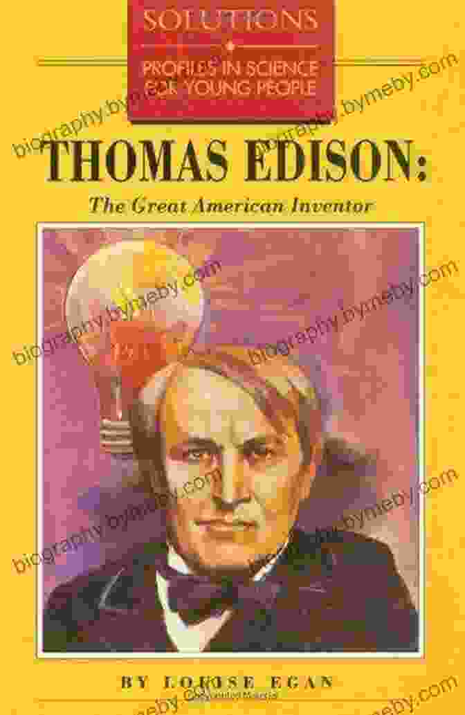 Thomas Edison, The Great American Inventor Thomas Edison : The Great American Inventor (A Short Biography For Children)