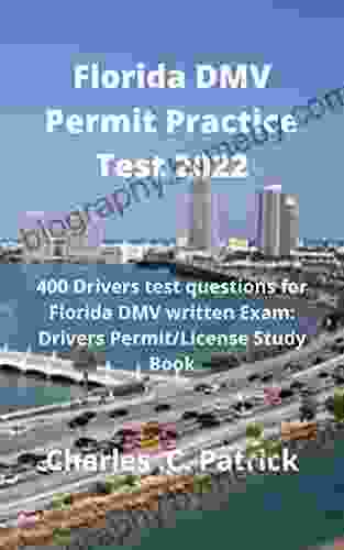 Florida DMV Permit Practice Test 2024: 400 Drivers Test Questions For Florida DMV Written Exam: Drivers Permit/License Study