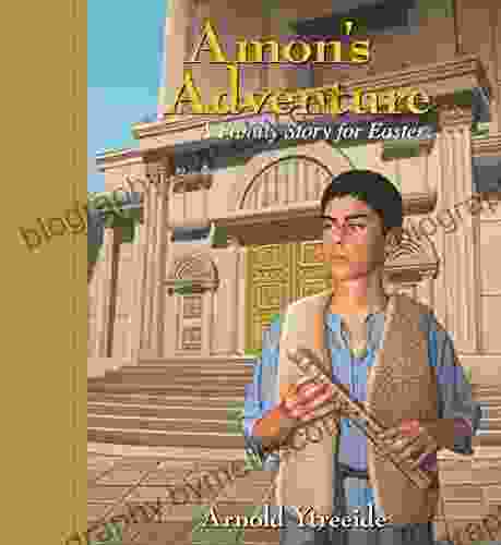 Amon S Adventure: A Family Story For Easter