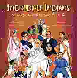 Incredible Indians: An Iconic Journey From A To Z