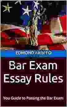 Bar Exam Essay Rules: Your Guide To Passing The Bar Exam