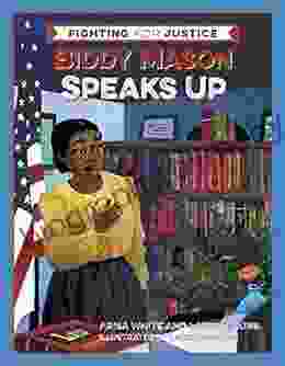 Biddy Mason Speaks Up (Fighting for Justice 2)