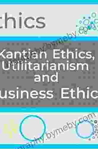 Business Ethics: A Kantian Perspective